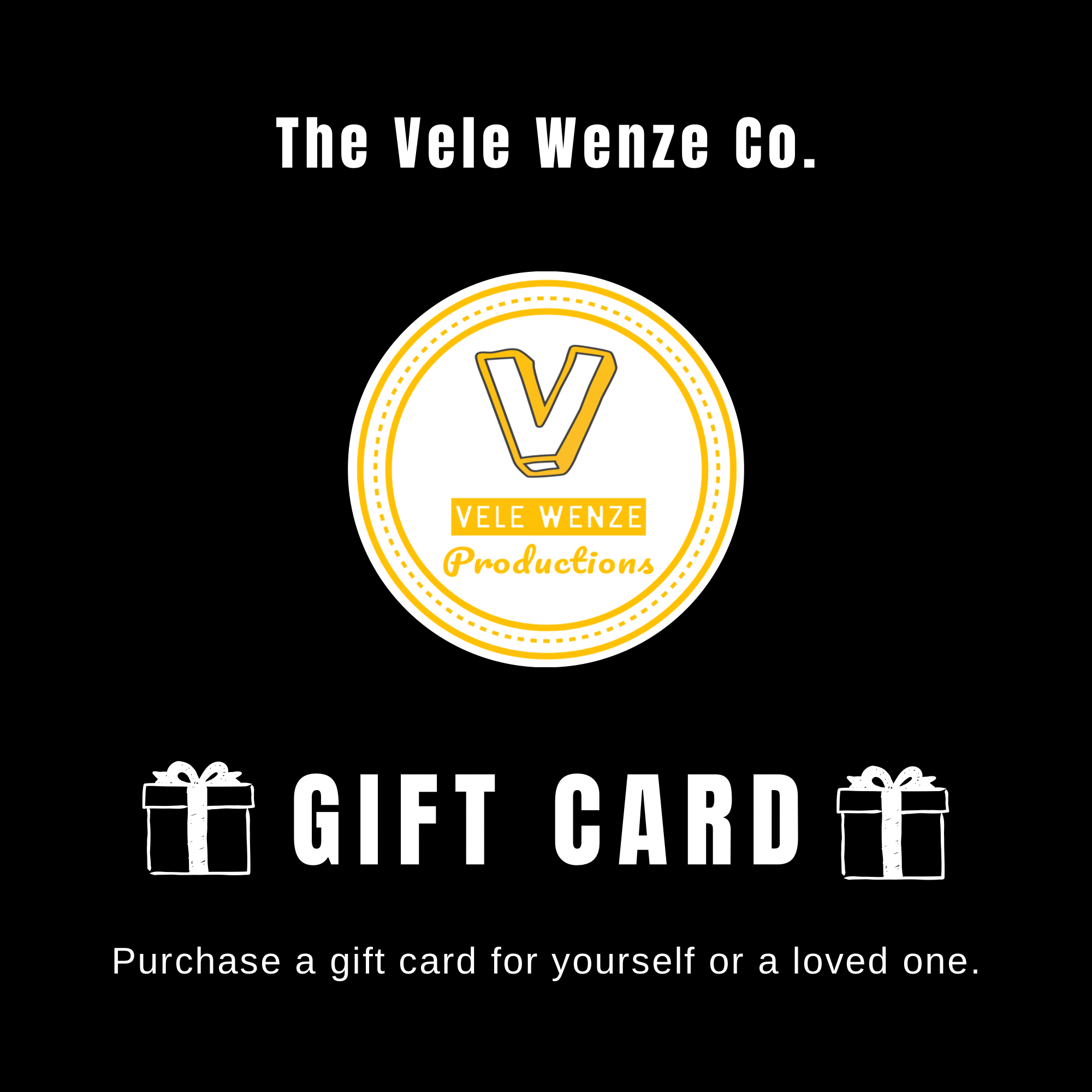 TheVeleWenzeCo. Gift Cards