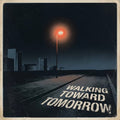 Walking Towards Tomorrow (AIF x VWP)