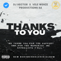 THANKS TO YOU (Ft. Dj Hector)